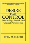 Desire for Control: Personality, Social and Clinical Perspectives (1992)