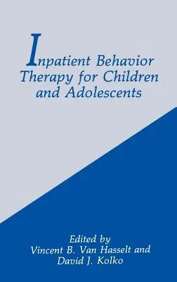 Inpatient Behavior Therapy for Children and Adolescents (1992)