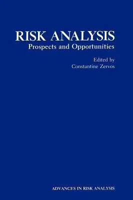 Risk Analysis: Prospects and Opportunities (1991)