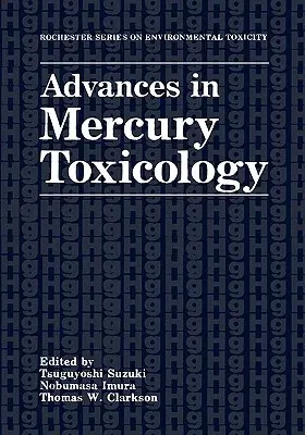 Advances in Mercury Toxicology (1991)