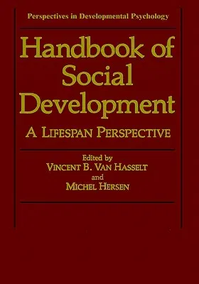 Handbook of Social Development: A Lifespan Perspective (1992)