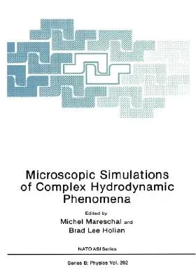 Microscopic Simulations of Complex Hydrodynamic Phenomena (1992)