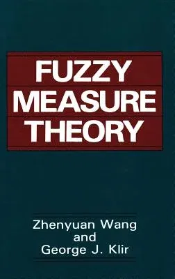 Fuzzy Measure Theory (1992)