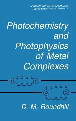 Photochemistry and Photophysics of Metal Complexes (1994)