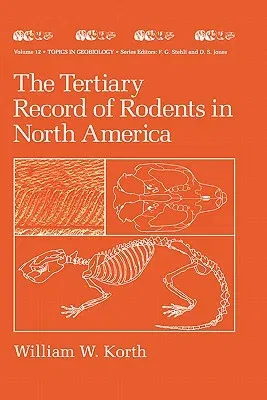 The Tertiary Record of Rodents in North America (1994)