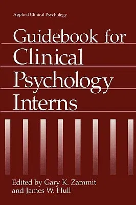 Guidebook for Clinical Psychology Interns (1995)