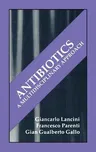 Antibiotics: A Multidisciplinary Approach (1995)