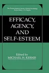 Efficacy, Agency, and Self-Esteem (1995)