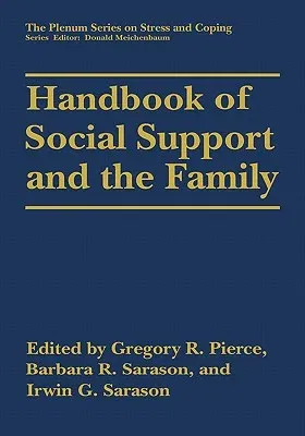 Handbook of Social Support and the Family (1996)