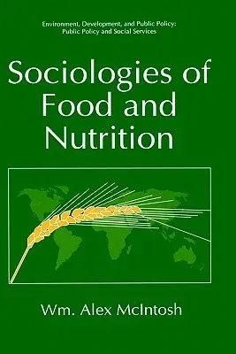 Sociologies of Food and Nutrition (1996)