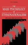 The Mass Psychology of Ethnonationalism (1996)