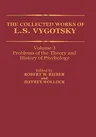 The Collected Works of L. S. Vygotsky: Problems of the Theory and History of Psychology (1997)