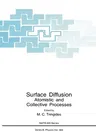 Surface Diffusion: Atomistic and Collective Processes (1997)