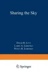 Sharing the Sky: A Parent's and Teacher's Guide to Astronomy (Softcover Reprint of the Original 1st 1997)