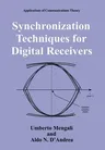 Synchronization Techniques for Digital Receivers (1997)