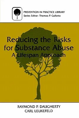 Reducing the Risks for Substance Abuse (1998)