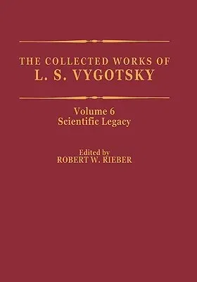 The Collected Works of L. S. Vygotsky: Scientific Legacy (1999)