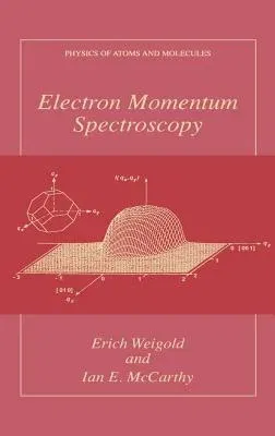 Electron Momentum Spectroscopy (1999)