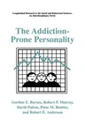 The Addiction-Prone Personality (2000)