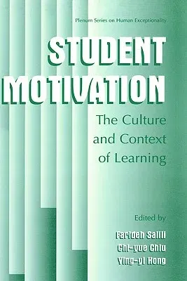 Student Motivation: The Culture and Context of Learning (2001)