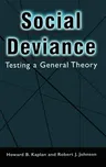 Social Deviance: Testing a General Theory (2001)