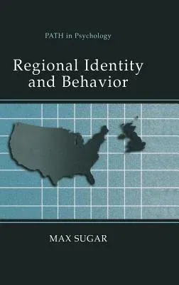 Regional Identity and Behavior (2002)