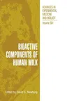 Bioactive Components of Human Milk (2001)