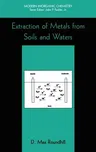 Extraction of Metals from Soils and Waters (2002)