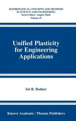 Unified Plasticity for Engineering Applications (2002)