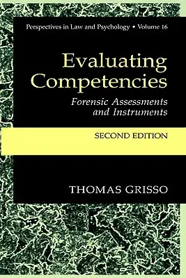 Evaluating Competencies: Forensic Assessments and Instruments