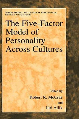 The Five-Factor Model of Personality Across Cultures (2002)