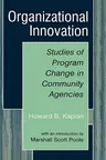 Organizational Innovation: Studies of Program Change in Community Agencies (2003)