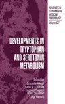 Developments in Tryptophan and Serotonin Metabolism (2003)