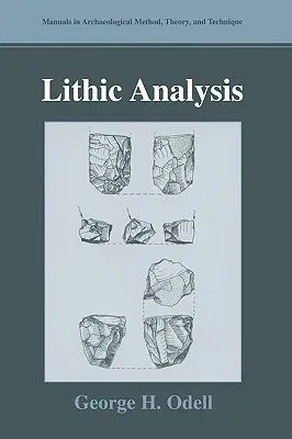 Lithic Analysis (2004. Corr. 3rd Printing 2006)