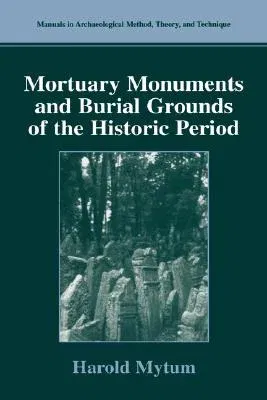 Mortuary Monuments and Burial Grounds of the Historic Period (2004)