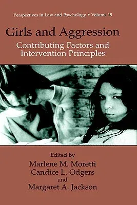 Girls and Aggression: Contributing Factors and Intervention Principles (2004)