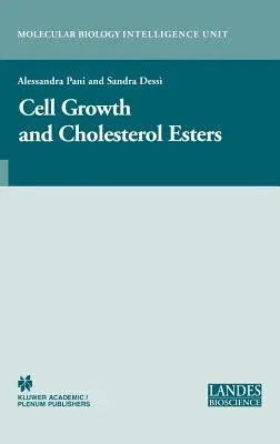 Cell Growth and Cholesterol Esters (2004)