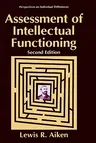 Assessment of Intellectual Functioning (1996. Softcover Reprint of the Original 2nd 1996)