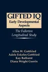 Gifted IQ: Early Developmental Aspects - The Fullerton Longitudinal Study (1994)