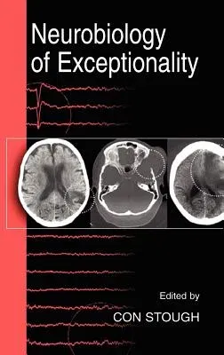 Neurobiology of Exceptionality (2005)