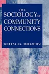 The Sociology of Community Connections (2005)