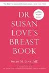 Dr. Susan Love's Breast Book (Revised)