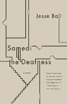 Samedi the Deafness