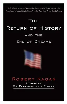 The Return of History and the End of Dreams