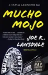 Mucho Mojo: A Hap and Leonard Novel (2)