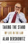 Taking the Stand: My Life in the Law