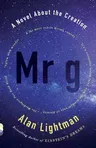 MR G: A Novel about the Creation