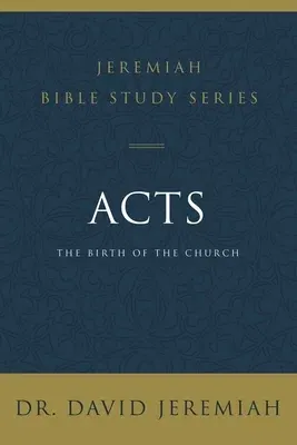 Acts: The Birth of the Church