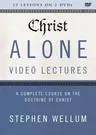 Christ Alone Video Lectures: A Complete Course on the Doctrine of Christ