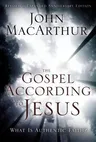 The Gospel According to Jesus: What Is Authentic Faith? (Anniversary, Revised, Expanded)